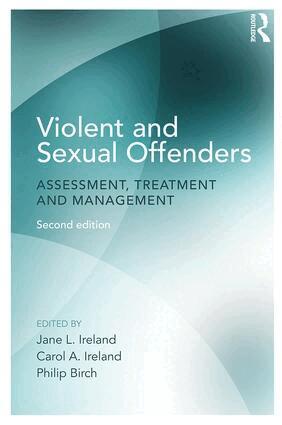 Jane Ireland, Carol Ireland, Philip Birch - Violent and Sexual Offenders, Häftad