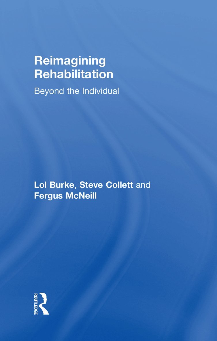 Reimagining Rehabilitation 1