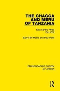 bokomslag The Chagga and Meru of Tanzania