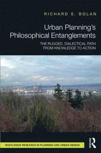bokomslag Urban Planning's Philosophical Entanglements