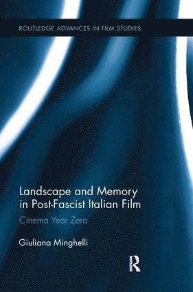 bokomslag Landscape and Memory in Post-Fascist Italian Film