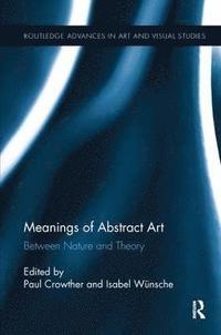 bokomslag Meanings of Abstract Art