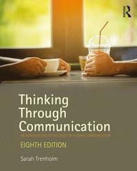 bokomslag Thinking Through Communication
