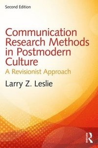 bokomslag Communication Research Methods in Postmodern Culture