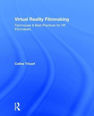 bokomslag Virtual Reality Filmmaking