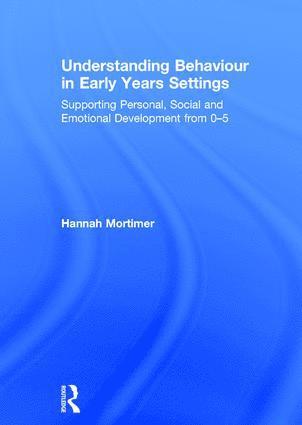 bokomslag Understanding Behaviour in Early Years Settings