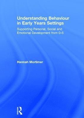 Understanding Behaviour in Early Years Settings 1