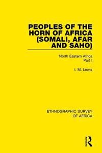 bokomslag Peoples of the Horn of Africa (Somali, Afar and Saho)