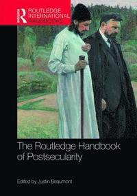 bokomslag The Routledge Handbook of Postsecularity