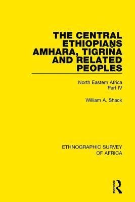 The Central Ethiopians, Amhara, Tigria and Related Peoples 1