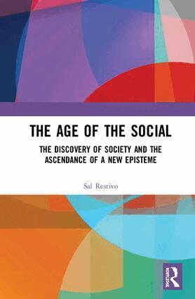 Sal Restivo - Age of the Social, Inbunden