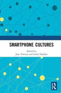 bokomslag Smartphone Cultures