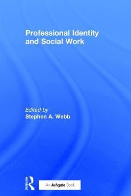 Professional Identity and Social Work 1