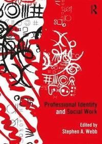 bokomslag Professional Identity and Social Work
