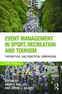 bokomslag Event Management in Sport, Recreation and Tourism