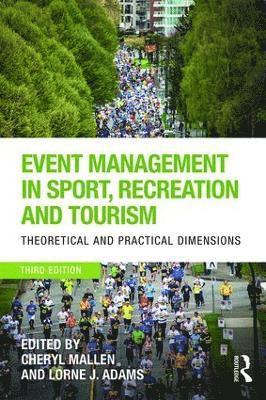 bokomslag Event Management in Sport, Recreation and Tourism