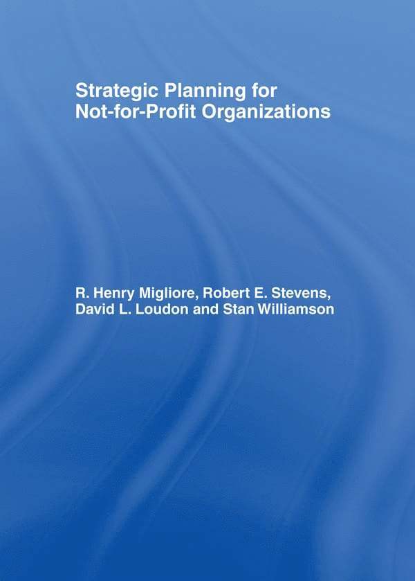 Strategic Planning for Not-for-Profit Organizations 1