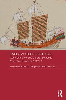 Kenneth M. Swope, Tonio Andrade - Early Modern East Asia, Inbunden