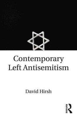Contemporary Left Antisemitism 1