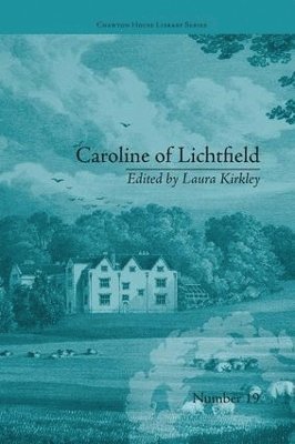 Laura Kirkley - Caroline of Lichtfield, Häftad