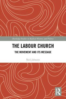 Neil Johnson - Labour Church, Inbunden