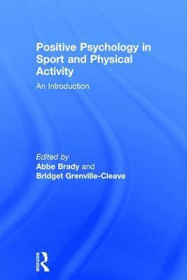 bokomslag Positive Psychology in Sport and Physical Activity