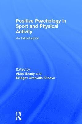 Positive Psychology in Sport and Physical Activity 1