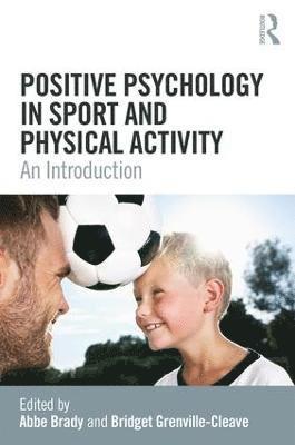 bokomslag Positive Psychology in Sport and Physical Activity