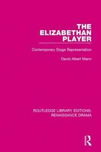 bokomslag The Elizabethan Player