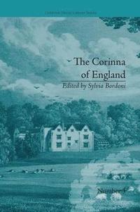bokomslag The Corinna of England, or a Heroine in the Shade; A Modern Romance