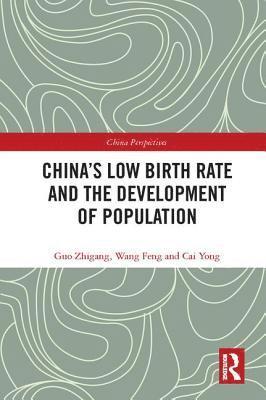 bokomslag China's Low Birth Rate and the Development of Population