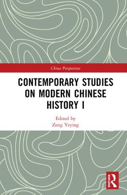 Contemporary Studies on Modern Chinese History I 1