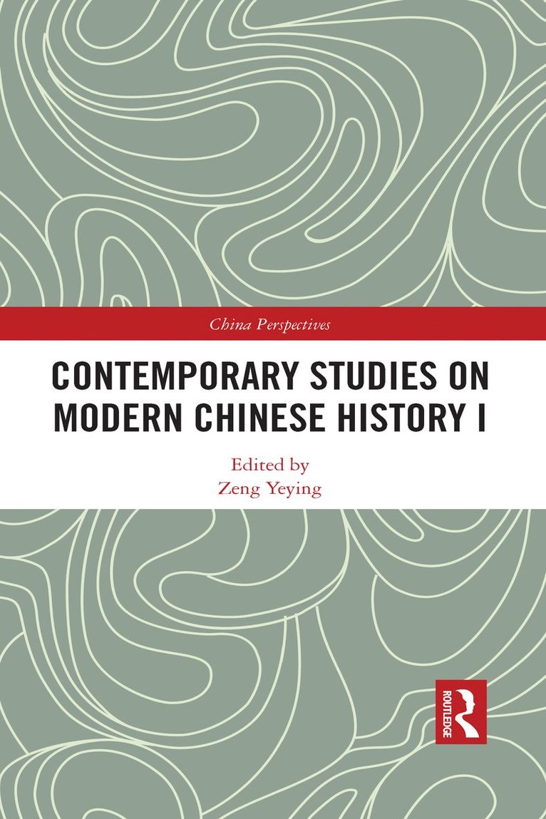 Contemporary Studies on Modern Chinese History I 1