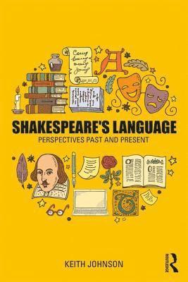 Keith Johnson - Shakespeare's Language, Häftad