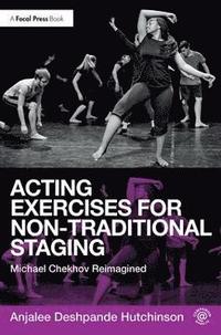 bokomslag Acting Exercises for Non-Traditional Staging