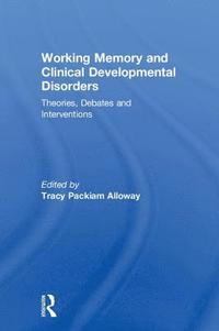 bokomslag Working Memory and Clinical Developmental Disorders