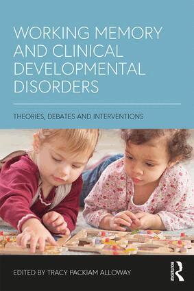 Tracy Packiam Alloway - Working Memory and Clinical Developmental Disorders, Häftad