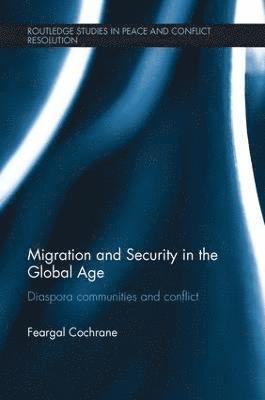 Migration and Security in the Global Age 1