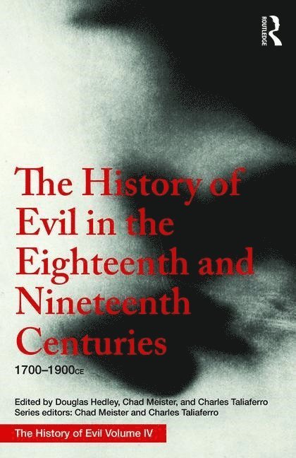 The History of Evil in the Eighteenth and Nineteenth Centuries 1