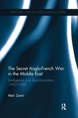 Secret Anglo-French War in the Middle East