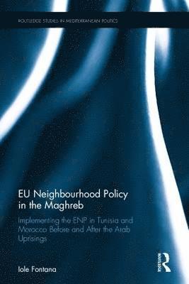 EU Neighbourhood Policy in the Maghreb 1