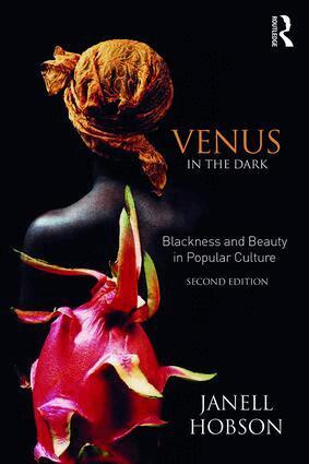 Janell Hobson - Venus in the Dark, Häftad