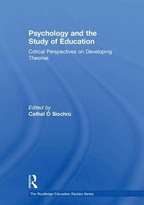 Psychology and the Study of Education 1