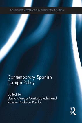 David Garcia, Ramon Pacheco Pardo - Contemporary Spanish Foreign Policy, Häftad