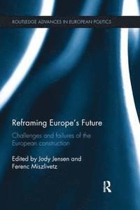 bokomslag Reframing Europe's Future