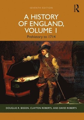Douglas R. Bisson, Clayton Roberts, David Roberts, USA) Bisson, Douglas R. (Belmont University - History of England, Volume 1, Häftad