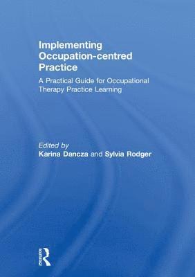 bokomslag Implementing Occupation-centred Practice