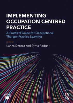 Implementing Occupation-centred Practice 1