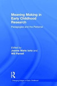 bokomslag Meaning Making in Early Childhood Research