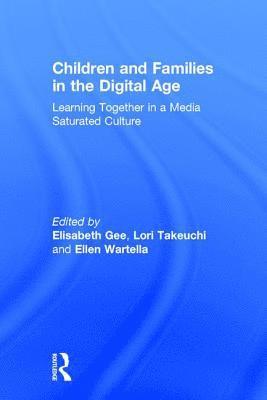 Children and Families in the Digital Age 1